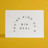 Big Deal Greeting Card