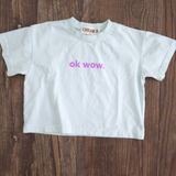 OK Wow Tee